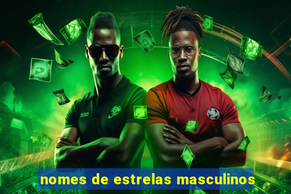 nomes de estrelas masculinos